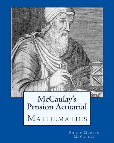 McCaulay's Pension Actuarial Mathematics