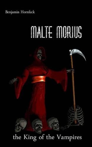 Malte Morius the King of the Vampires