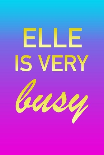 Elle: I'm Very Busy 2 Year Weekly Planner with Note Pages (24 Months) - Pink Blue Gold Custom Letter E Personalized Cover - 2020 - 2022 - Week Planning - 