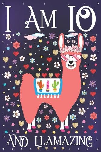 I am 10 and Llamazing