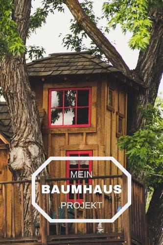 Mein Baumhaus Projekt