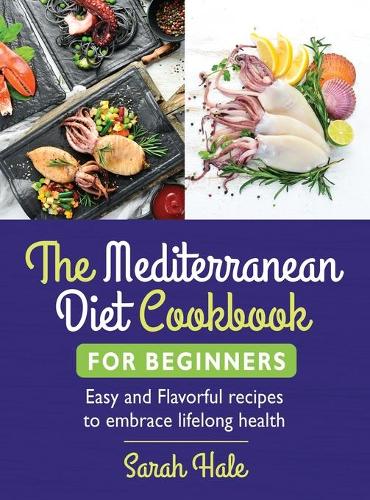 The Mediterranean Diet Cookbook for Beginners