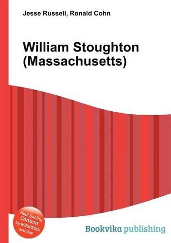 William Stoughton (Massachusetts): (English)