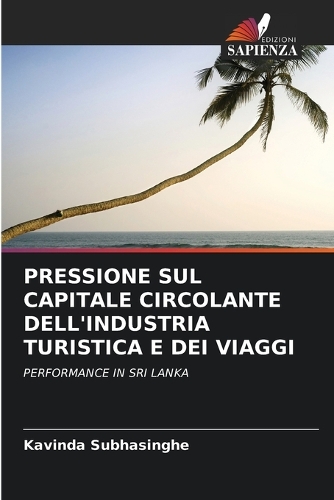 Pressione Sul Capitale Circolante Dell'industria Turistica E Dei Viaggi