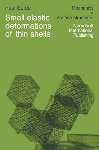 Small elastic deformations of thin shells: (1 Mechanics of Surface Structure)
