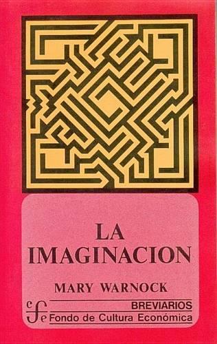 La Imaginacion: (Breviarios)