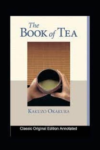 The Book of Tea (classics illustrated)