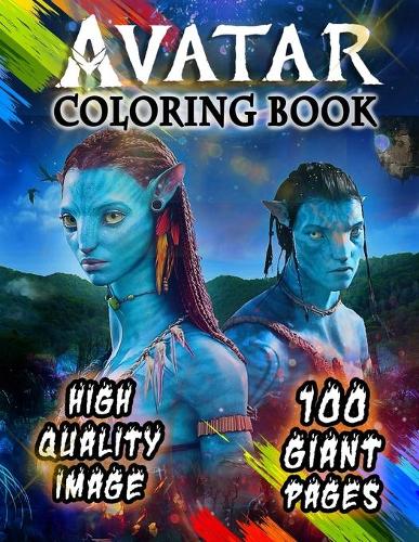 Avatar Coloring Book: Super Gift for Kids and Fans - Great Coloring Book with High Quality Images
