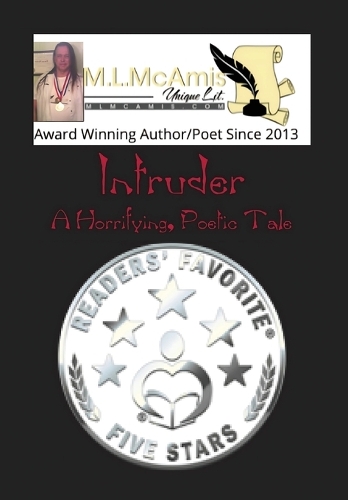Intruder: A Horrifying, Poetic Tale