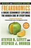 Freakonomics REV Ed: A Rogue Economist Explores the Hidden Side of Everything