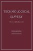 Technological Slavery Volume 1