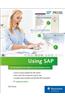 Using SAP Erp: An Introduction for Beginners and Business Users