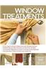 Complete Photo Guide to Window Treatments: DIY Draperies, Curtains, Valances, Swags, and Shades