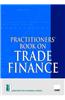 Practitioners Book On Trade Finance