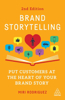 Brand Storytelling: Put Customers at the Heart of Your Brand Story