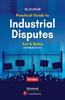 Practical Guide to Industrial Disputes Act and Rules with Model Forms