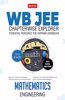 MTG WB JEE Chapterwise Explorer Mathematics For 2024 Exam - WB JEE Engineering Previous Years Solved Papers | Model Test Papers with Detailed Solutions MTG Editorial Board