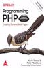 Programming PHP: Creating Dynamic Web Pages (Covers Version 7.4), 4th Edition (Greyscale Indian Edition)