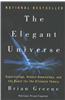 Elegant Universe: Superstrings, Hidden Dimensions, and the Quest for the Ultimate Theory