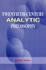 Twentieth-Century Analytic Philosophy