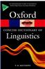 The Concise Oxford Dictionary of Linguistics