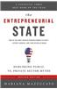 Entrepreneurial State: Debunking Public vs. Private Sector Myths