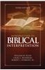 Introduction to Biblical Interpretation: Third Edition