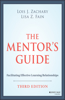 Mentor's Guide: Facilitating Effective Learning Relationships