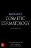 Baumann's Cosmetic Dermatology, Third Edition