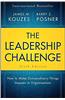 The Leadership Challenge: How to Make Extraordinary Things Happen in Organizations