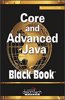 Core and Advanced Java, Black Book, Recommended by CDAC, Revised and Upgraded