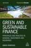 Green and Sustainable Finance: Principles and Practice in Banking, Investment and Insurance