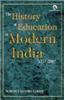 The History Of Education In Modern India,Ghosh