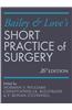 Bailey & Love's Short Practice Of Surgery , 26/Ed