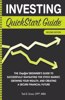 Investing QuickStart Guide - 2nd Edition: The Simplified Beginner's Guide to Successfully Navigating the Stock Market, Growing Your Wealth & Creating a Secure Financial Future