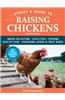 Storey's Guide to Raising Chickens, 4th Edition: Breed Selection, Facilities, Feeding, Health Care, Managing Layers & Meat Birds