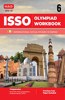 International Social Studies Olympiad (ISSO) Work Book for Class 6 - Chapterwise MCQs, Previous Years Solved Paper & Achievers Section - ISSO Olympiad Books For 2022-2023 Exam