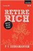 Retire Rich at 40 Rs a Day ---- New Edition