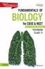 Fundamentals of Biology: CBSE Class 11 - Set of Textbook & Practice Book (Maestro)