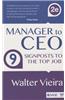 Manager to CEO: 9 Signposts to the Top Job