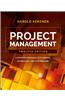 Project Management: A Systems Approach to Planning, Scheduling, and Controlling