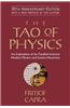 Tao of Physics: An Exploration of the Parallels Between Modern Physics and Eastern Mysticism