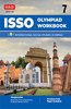 International Social Studies Olympiad (ISSO) Work Book for Class 7 - Chapterwise MCQs, Previous Years Solved Paper & Achievers Section - ISSO Olympiad Books For 2022-2023 Exam