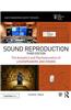 Sound Reproduction: The Acoustics and Psychoacoustics of Loudspeakers and Rooms