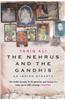 The Nehrus and the Gandhis: An Indian Dynasty