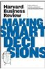 Harvard Business Review on Making Smart Decisions