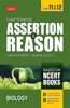 MTG Chapterwise Assertion & Reason For NEET, CUET & Boards Exam Biology (Class-11 & 12) - Available Previous 19 Years AIIMS & 3 Years NEET and Boards Exam Questions (Based on NCERT Books) MTG Editorial Board