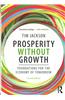 Prosperity Without Growth: Foundations for the Economy of Tomorrow