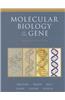 Molecular Biology of the Gene