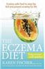 Eczema Diet: Eczema-Safe Food to Stop the Itch and Prevent Eczema for Life